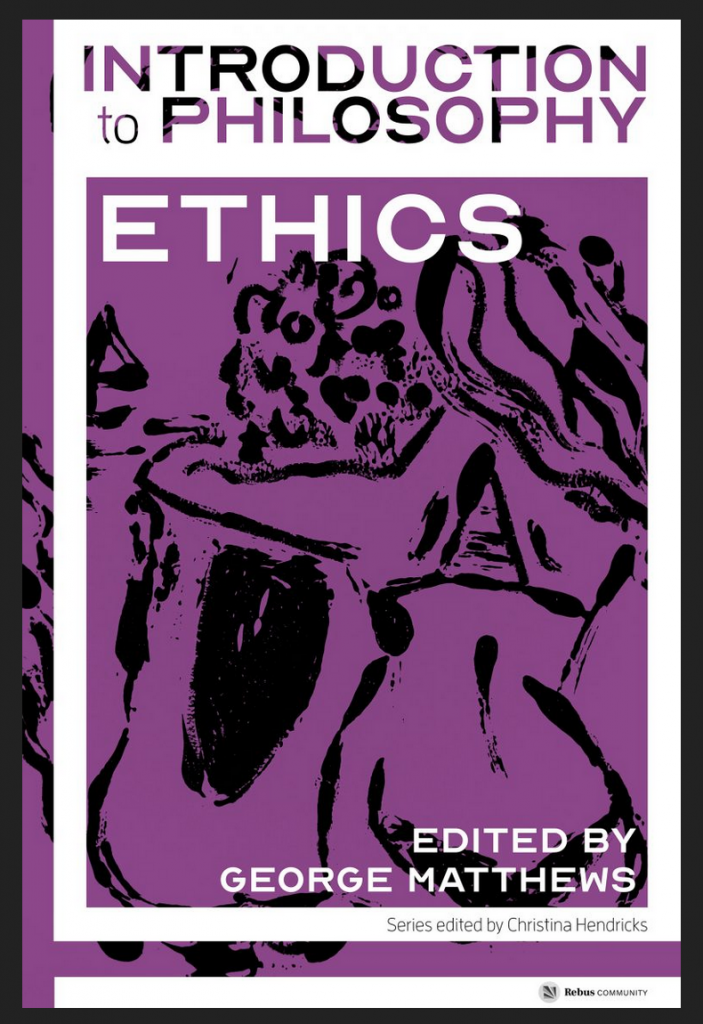 Book cover with the title Introduction to Philosophy: Ethics, Edited by George Matthews, and featuring a painting of two girls sitting side by side on a beach with a boat in the background