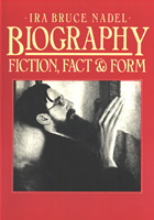 Biography: Fiction, Fact & Form