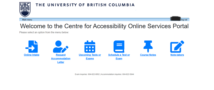 This is a screenshot of the Main Menu of the ClockWork exam portal. Six options are available from the Main Menu, which are “Online Intake”, “Request Accommodation Letter”, “Upcoming Tests or Exams”, “Schedule a Test or Exam”, Course Notes”, and “Note-Takers”.