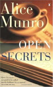 Open Secrets, Toronto, McClelland and Stewart, 1994, 293 pp; New York, Alfred A. Knopf, 1994, 293 pp; London, Chatto and Windus, 1994, 293 pp.