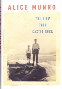 The View from Castle Rock, Toronto, McClelland and Stewart, 2006, 350 pp; New York, Alfred A. Knopf, 2006, 350 pp; London, Chatto and Windus, 2006, 350 pp.