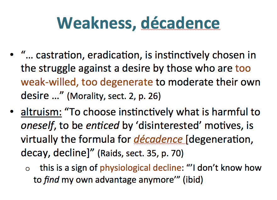Weakness & Decadence