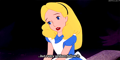 Alice in Wonderland advice