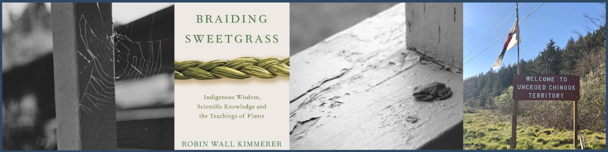 “All Flourishing is Mutual”: Reciprocity, Education, and Braiding Sweetgrass