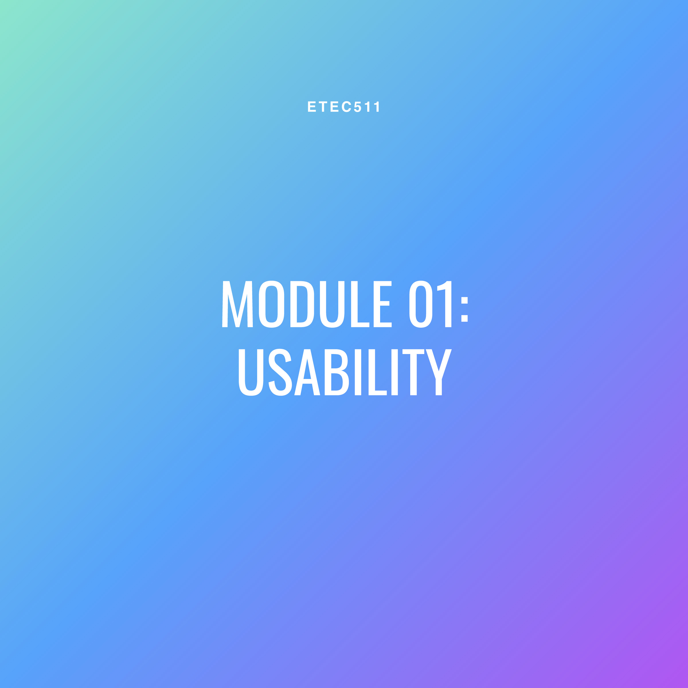 ETEC 511 - Mini-assignment - Usability