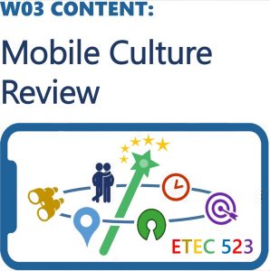 Week 3: Mobile Culture Review