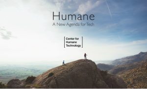 Humane Technology