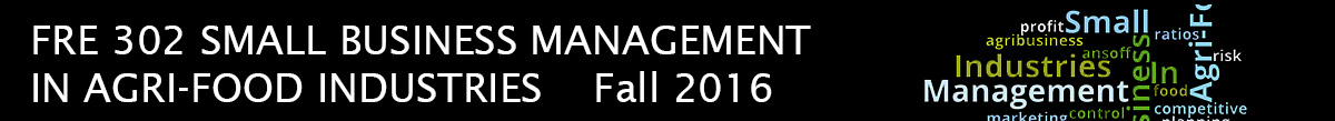 FRE 302 SMALL BUSINESS MANAGEMENT IN AGRI-FOOD INDUSTRIES