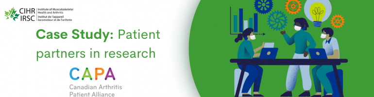Case Study: Patient partners in research from CAPA (Canadian Arthritis Patient Alliance)