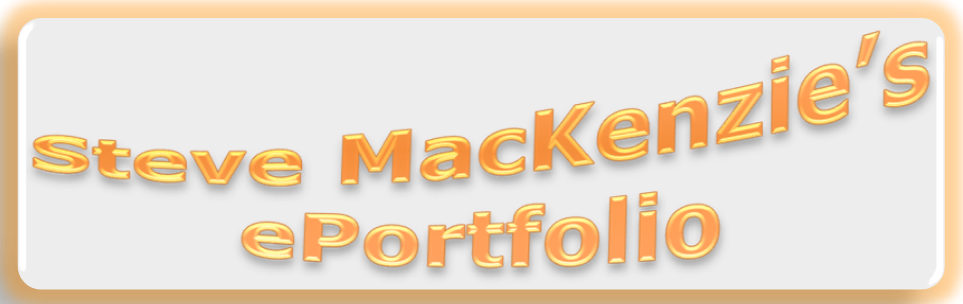 Steve MacKenzie's ePortfolio