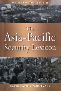 The Asia-Pacific Security Lexicon (2nd Edition)