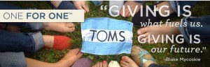TOMS having a one to one model, where they give away a pair of shoes to children in need for each shoes purchased. Photo: kirby