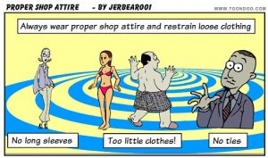 Proper Shop Attire