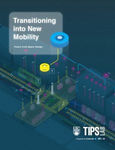 Transitioning into New Mobility : Future Curb Space Design