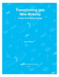 Transitioning into New Mobility : Future Curb Space Design